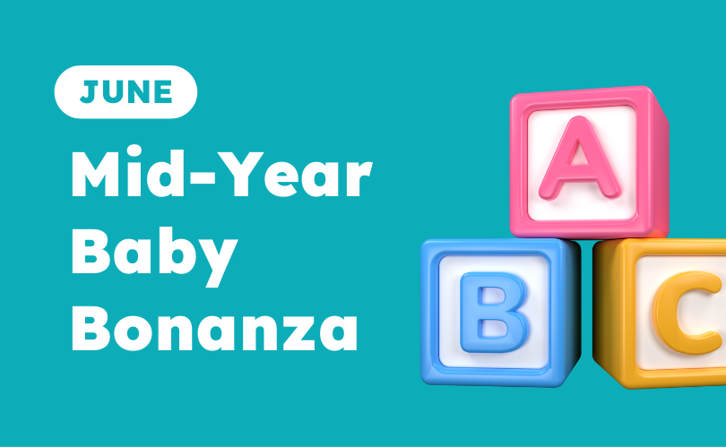 June 2025 Mid-Year Baby Bonanzaalt